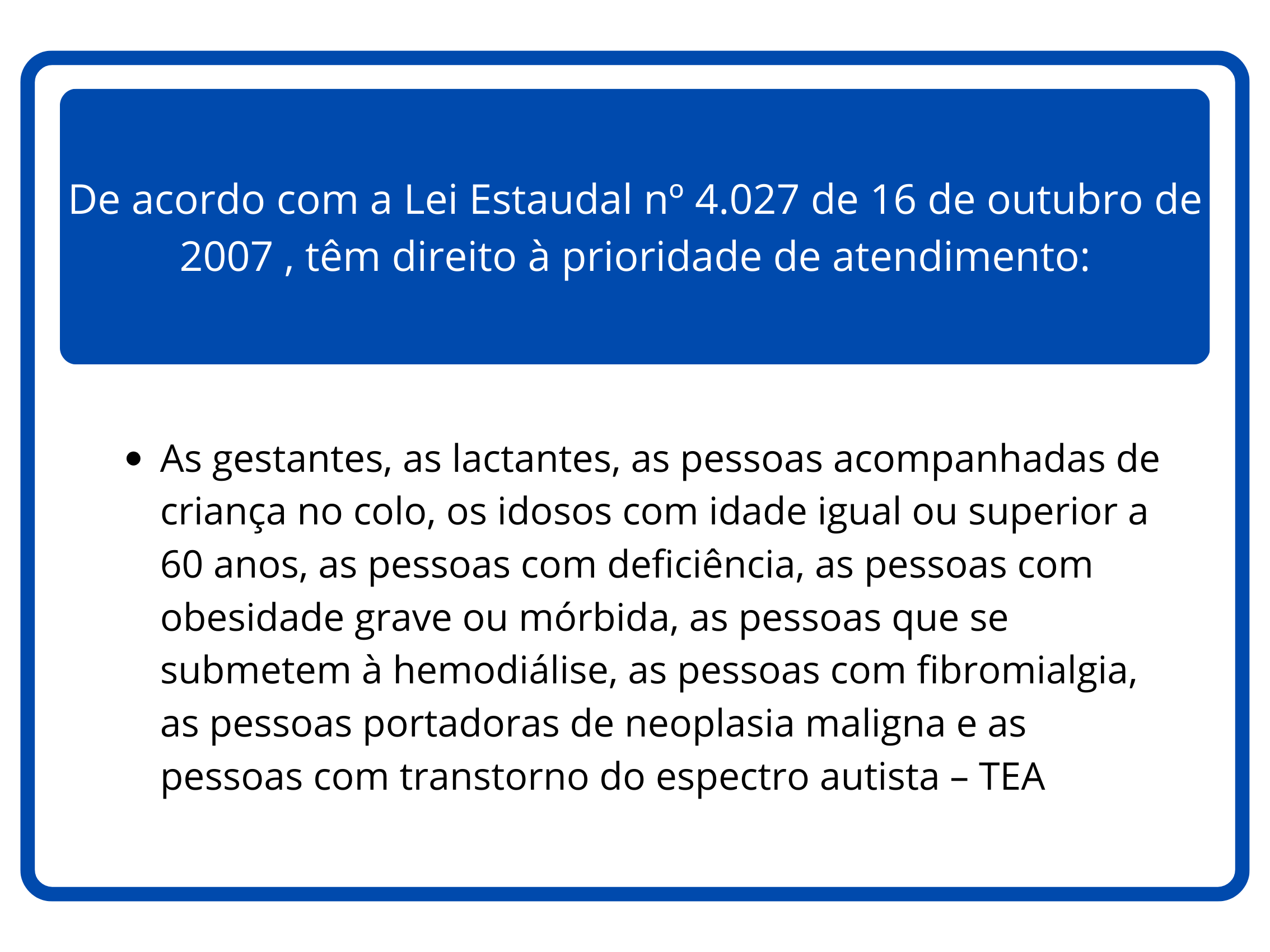 Placa de Atendimento Preferencial em Ceará - Sinalização com texto e ícones indicando atendimento prioritário conforme Lei Federal nº 10.048